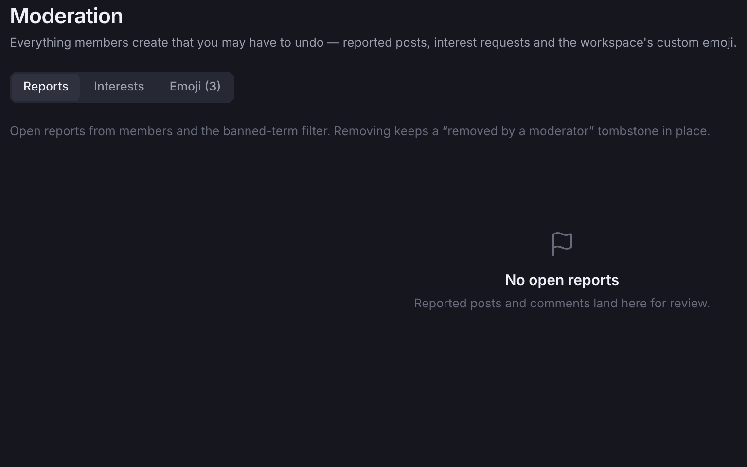 The Reports tab of the moderation hub with no open reports