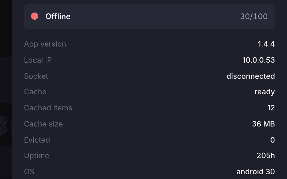 The device health drawer: offline status with a score, and rows for app version, local IP, socket, cache, cached items, cache size, evicted, uptime and OS